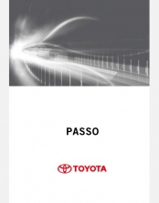 TOYOTA PASSO 2010 2011 2012 & 2013 NAVIGATION & INFOTAINMENT SYSTEM MANUAL